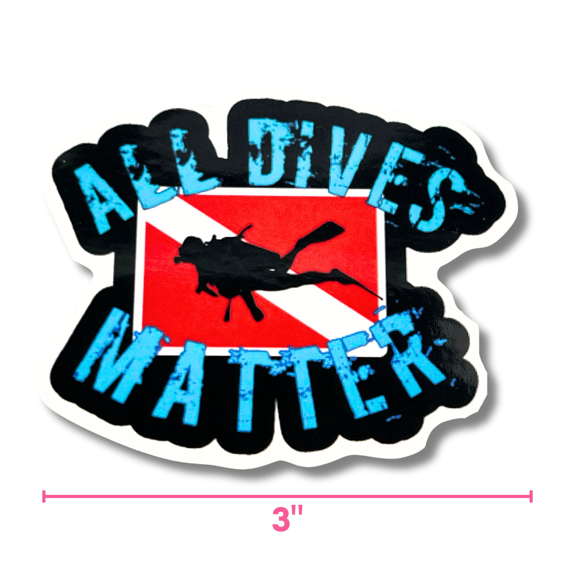 All Dives Matter Vinyl Sticker